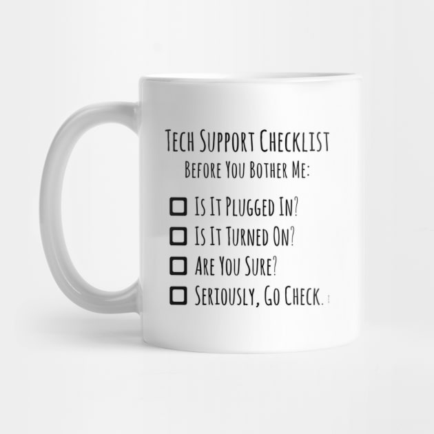 Tech Support Checklist by Amy-Elyse Neer